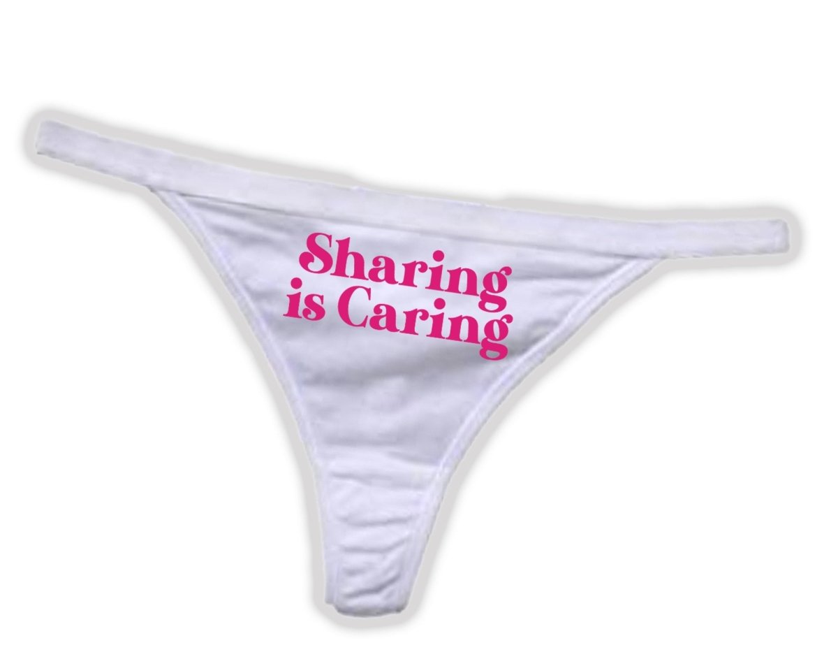 Sharing Is Caring Panties