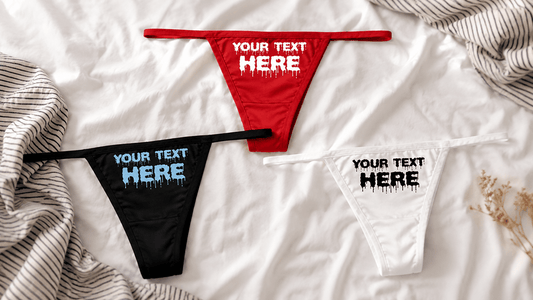Custom Thongs: The Complete Guide to Personalized Panties