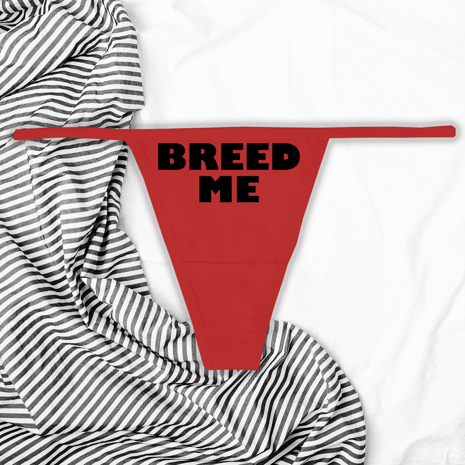Breed Me Thong