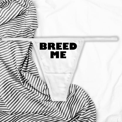 Breed Me Panties