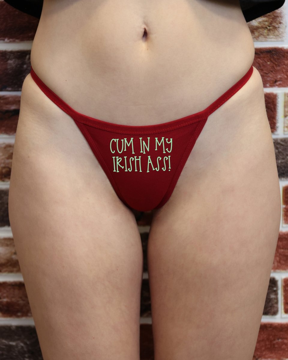 Cum In My Irish Ass Panties