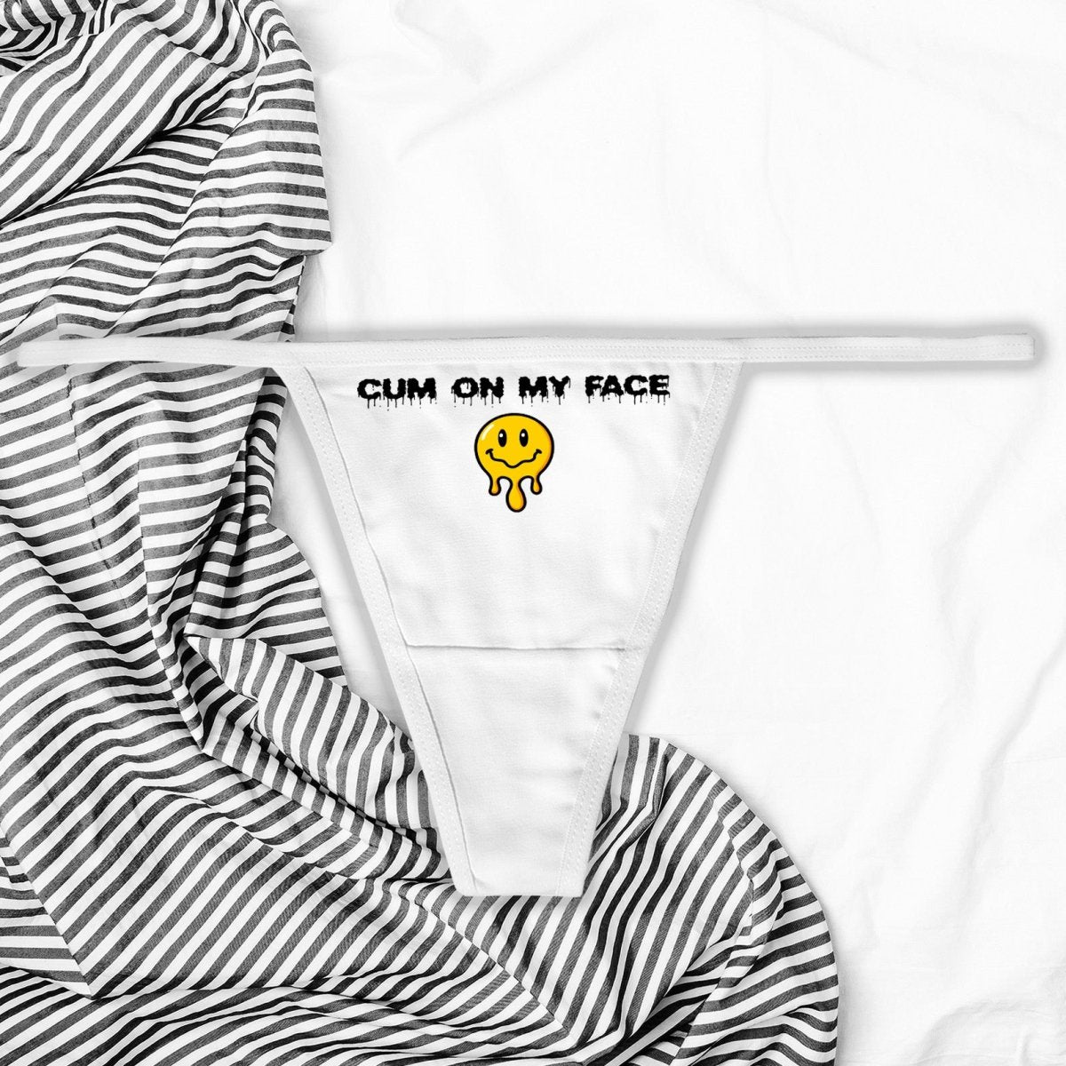 Cum On My Face Thong