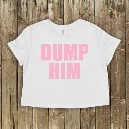 Dump Him Tops