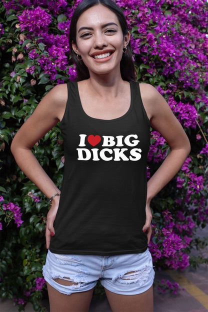 I Love Big Dicks Tops