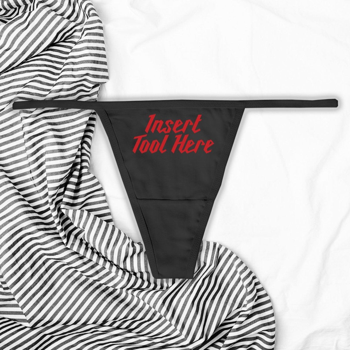 Insert Tool Here Panties