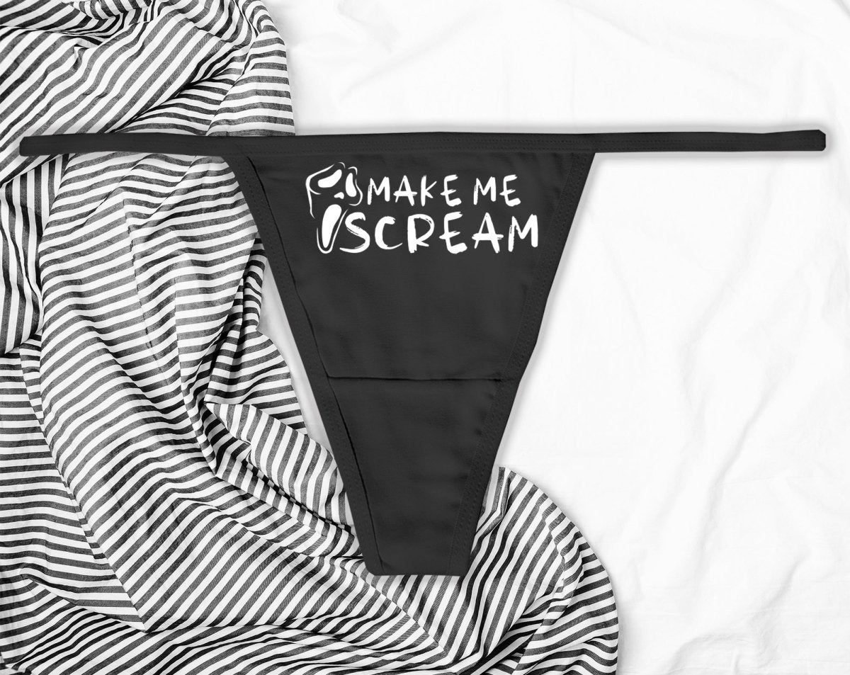 Make Me Scream Thong