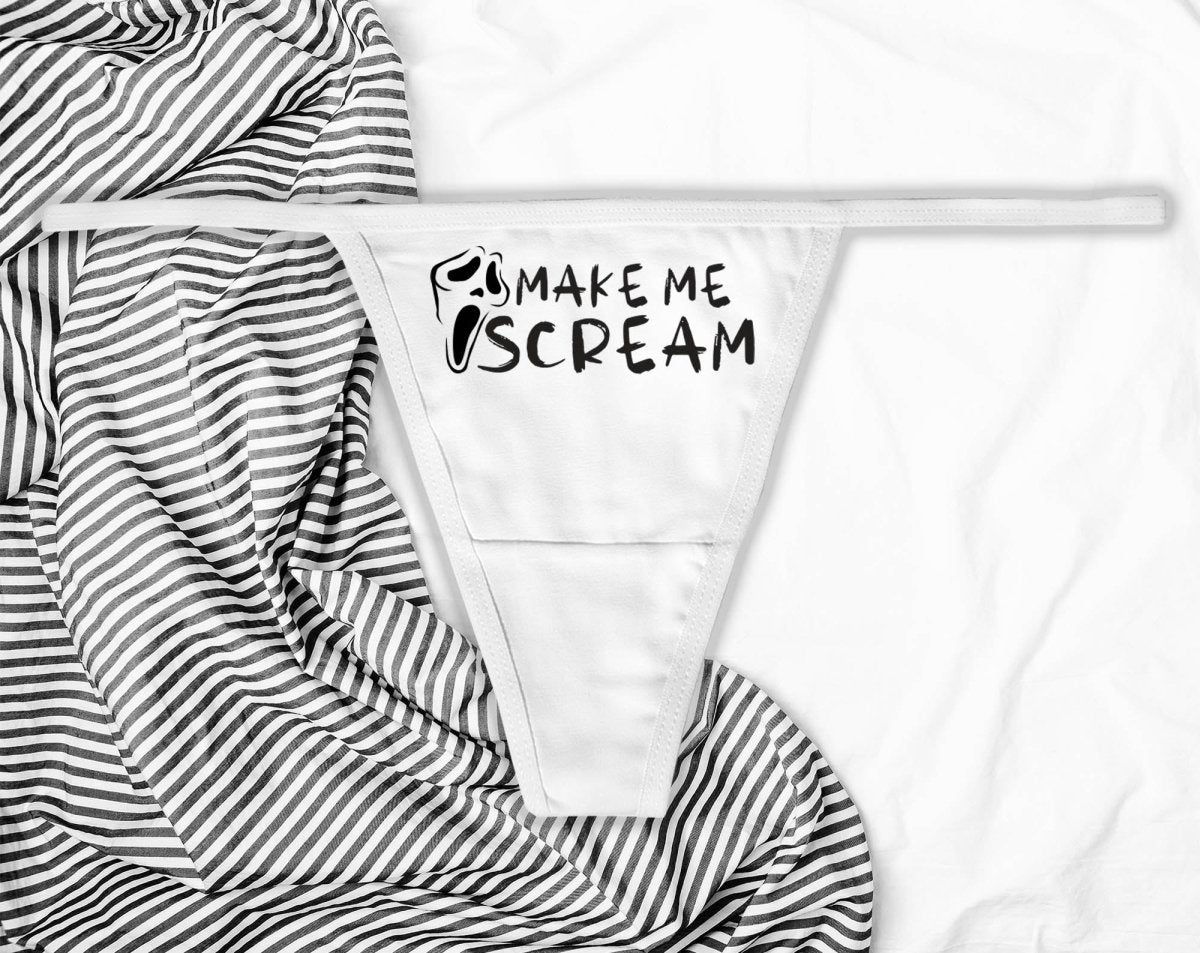 Make Me Scream Thong