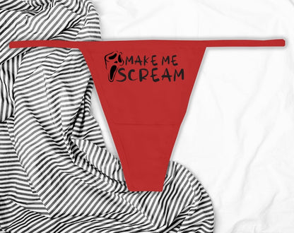 Make Me Scream Panties