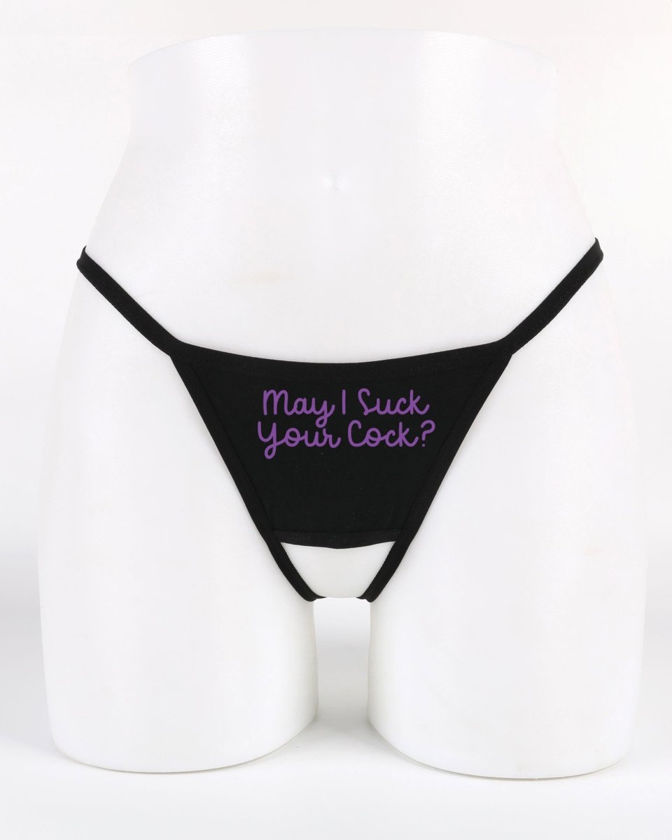 May I Suck Your Cock Crotchless Thong