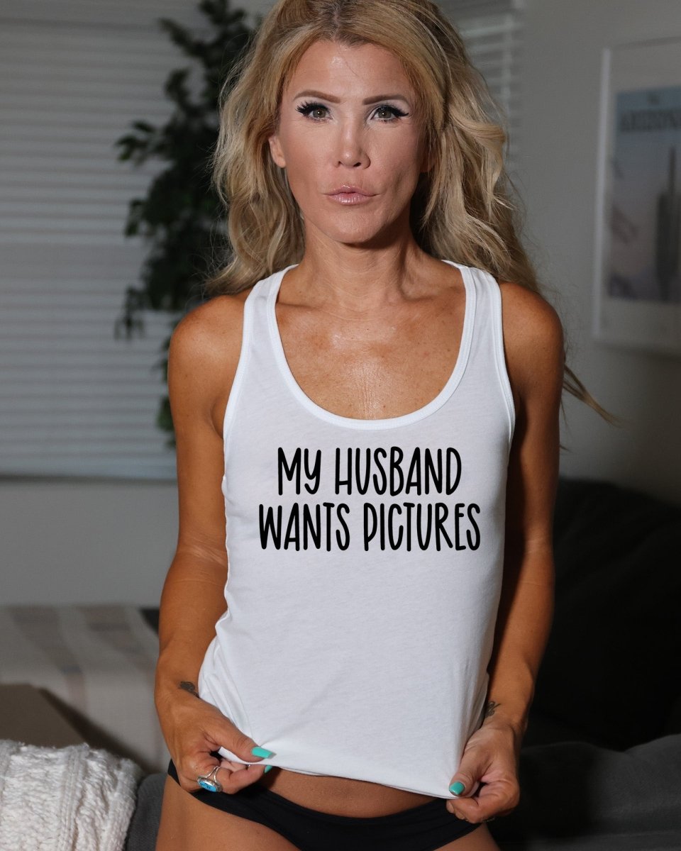 My Husband Want Pictures Tops