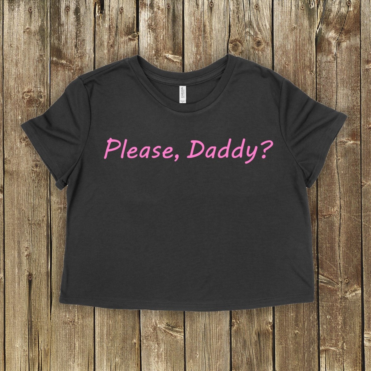 Please, Daddy? Women's Crop Top