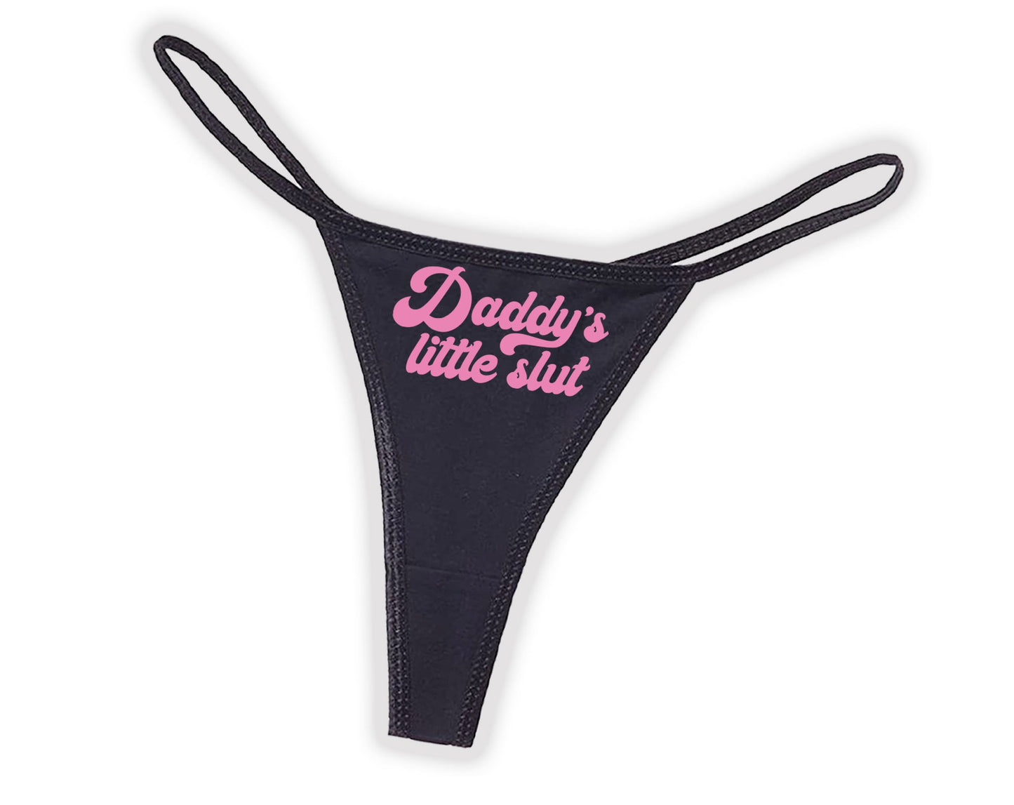 Daddy's Little Slut Thong