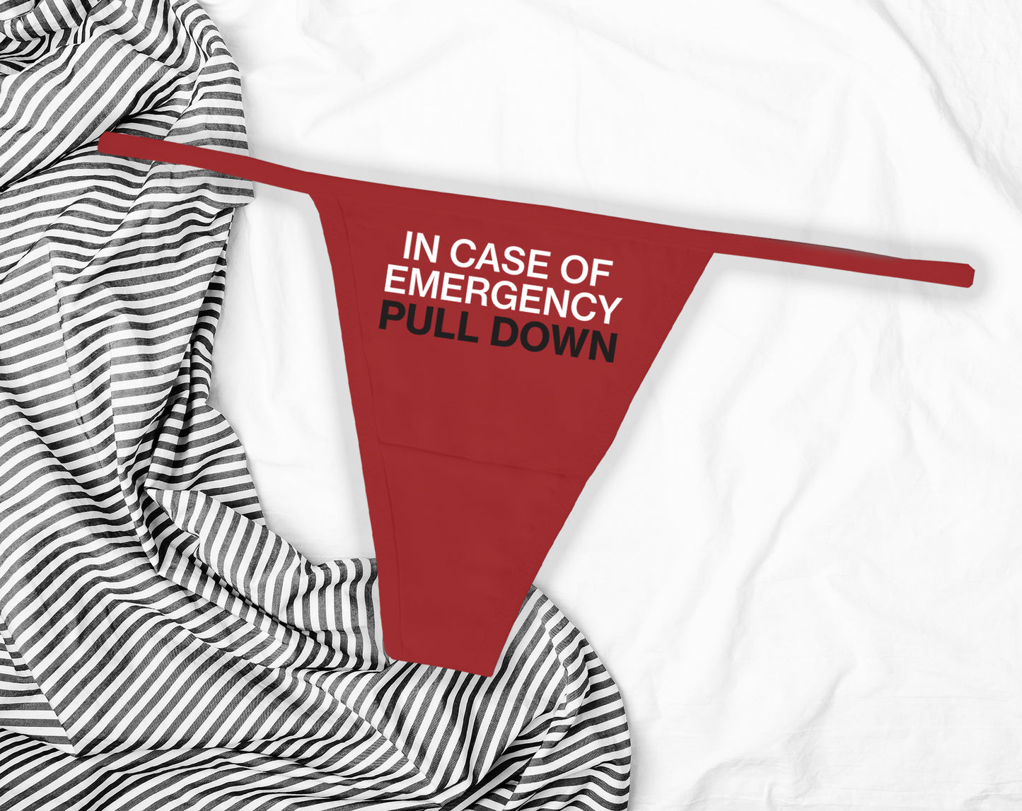 In Case of Emergency Thong