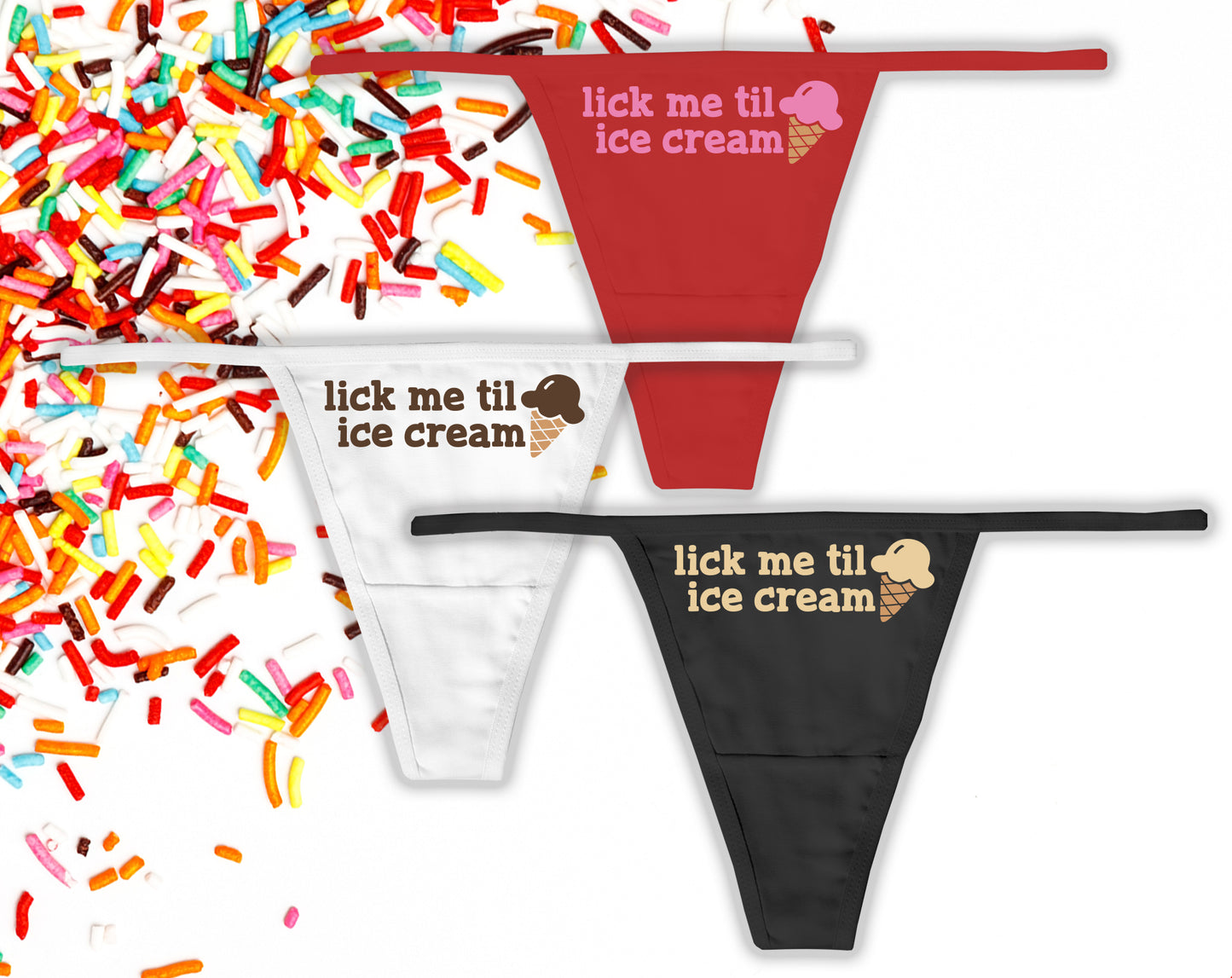 Lick Me Til Ice Cream Thong