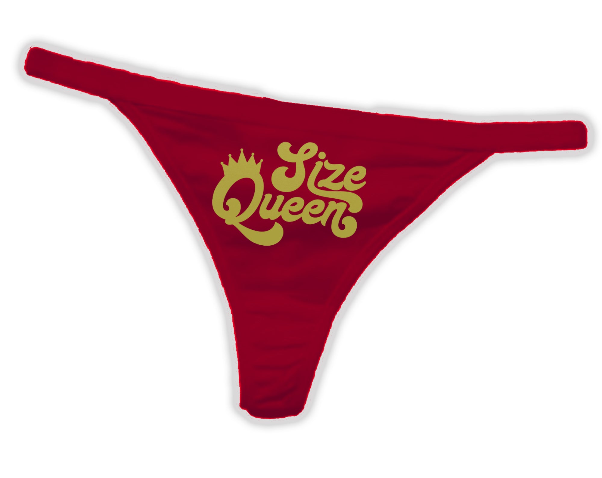 Size Queen Panties