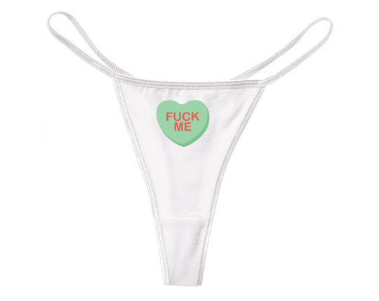 Conversation Heart Fuck Me Thong