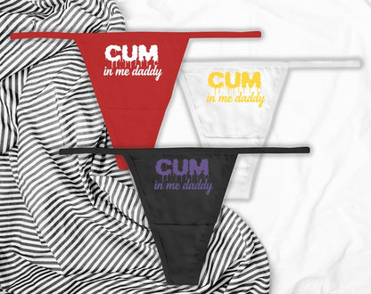 Cum In Me Daddy Panties