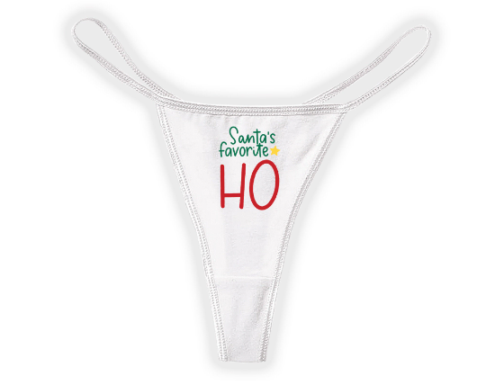 Santa's Favorite HO Thong | Christmas Panties Panties | Sexy Slutty Underwear Lingerie