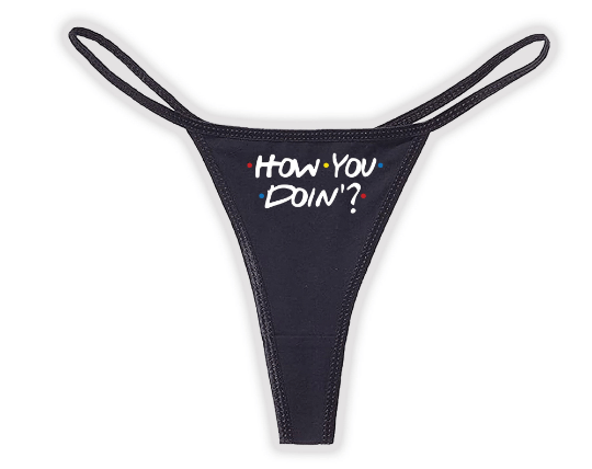 How You Doin'? White Thong