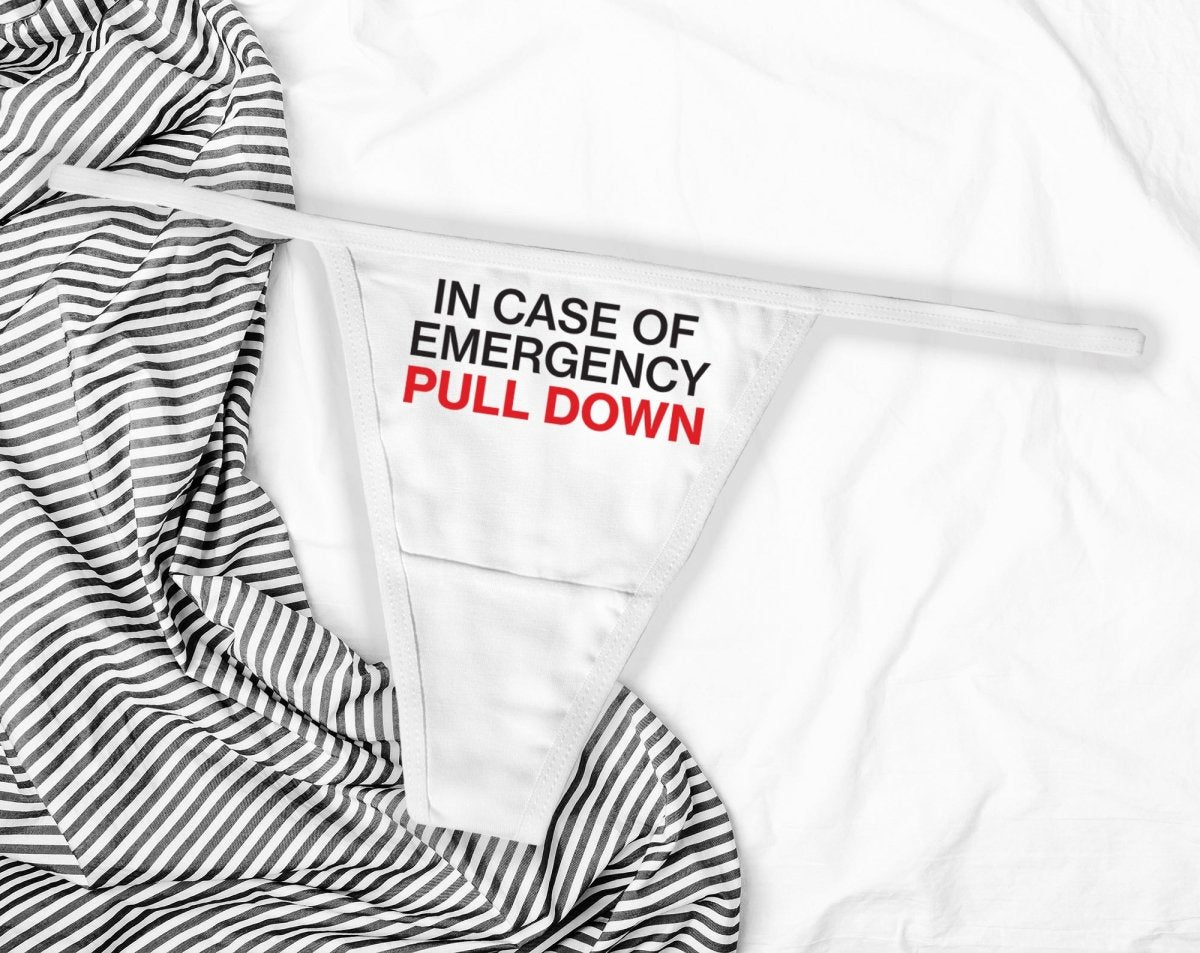 In Case of Emergency Thong