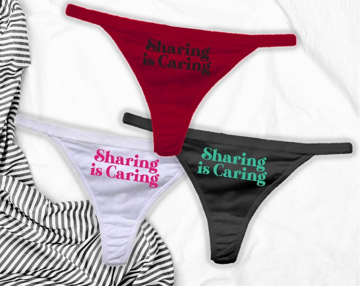Sharing Is Caring Panties