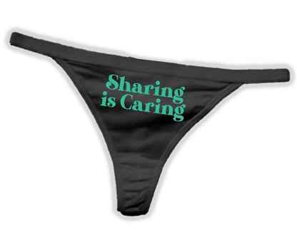 Sharing Is Caring Panties