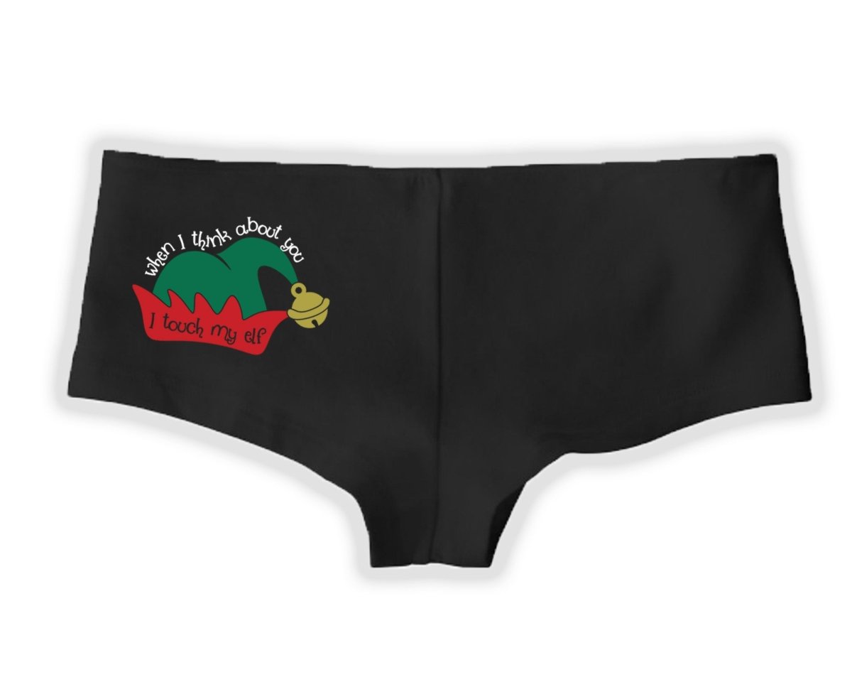 When I think About You I Touch My Elf Cheeky Panties