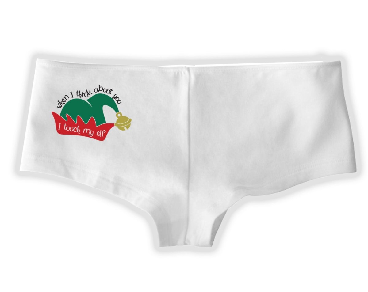 When I think About You I Touch My Elf Cheeky Panties